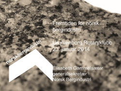 Fremtiden for norsk bergindustri EG rotary 23.januar 2014.pdf