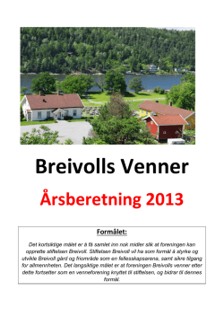 Årsberetning Breivolls Venner 2013