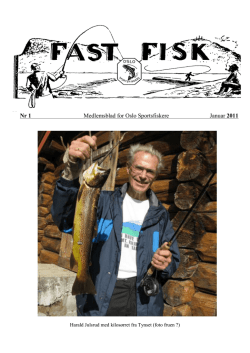 Nr 1 Medlemsblad for Oslo Sportsfiskere Januar 2011