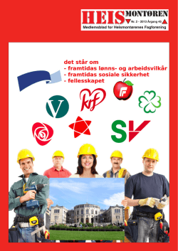 Nr. 2 - 2013 Årgang 45 - Heismontørenes Fagforening
