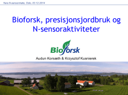 Bioforsk, presisjonsjordbruk og N-sensoraktiviteter