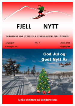 Fjell Nytt 4-2012 - Trysil Knuts Fjellverden