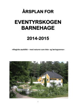 Årsplanen 2014-2015 - Eventyrskogen barnehage