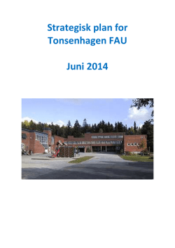 Strategisk plan for Tonsenhagen FAU Juni 2014