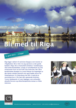 Bli med til Riga