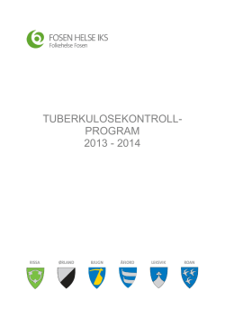 TUBERKULOSEKONTROLL- PROGRAM 2013 - 2014