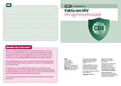 Fakta om HIV HIV og immunforsvaret