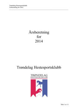 Årsberetning for 2014 Trøndelag Hestesportsklubb