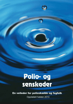 Polio og senskader - landsforeningen for polioskadde i Østfold