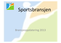 Presentasjon av sportsbransjen 2013