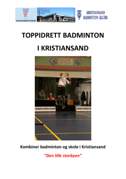 TOPPIDRETT BADMINTON - Norges Badminton Forbund