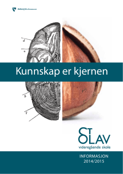 Last ned St.Olavs informasjonsbrosjyre for skoleåret 2014-15