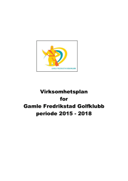 Virksomhetsplan (pdf) - Gamle Fredrikstad Golfklubb