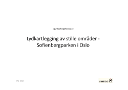 Lydkartlegging av stille områder, Sofienbergparken i Oslo v/Sigurd