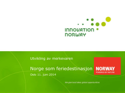 Norge som feriedestinasjon - John Martin Aurtande