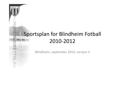 Sportsplan for Blindheim Fotball 2010-2012