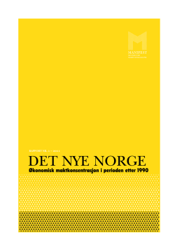 Det nye Norge: Økonomisk maktkonsentrasjon i