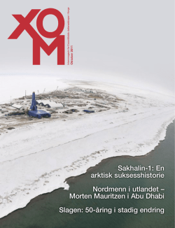 Sakhalin-1: En arktisk suksesshistorie Nordmenn i
