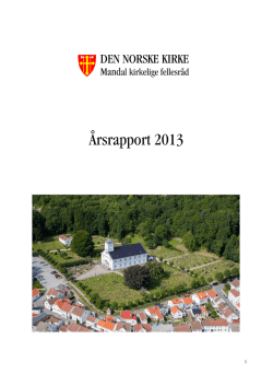 Årsrapport 2013 - Mandal kirkelige fellesråd