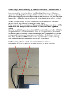 Utfordringer med dørcalling og elektrisk døråpner i Børsteveien 4 B
