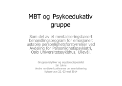 Siri Johns Nordisk MBT konf 2014 Presentasjon Psykoedukativ gruppe