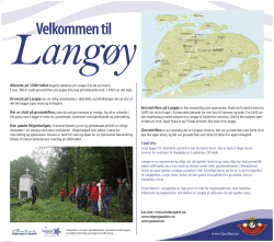Allerede på 1500-tallet begynte bøndene på Langøy å bryte
