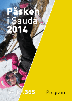 Påsken i Sauda 2014 - Sauda Ferie & Fritid