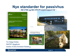 Ny standard for passivhus, NS 3700