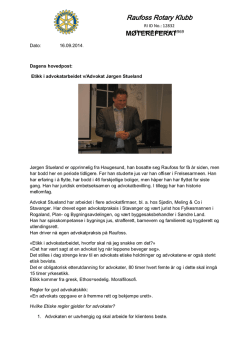 Møte 16.09.: Etikk i advokatarbeidet v/advokat Jørgen Stueland