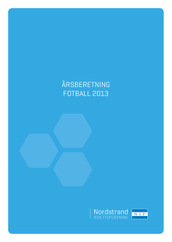 ÅRSBERETNING FOTBALL 2013 - Nordstrand Idrettsforening