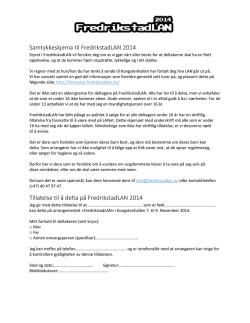 Samtykkeskjema til FredrikstadLAN 2014 Tillatelse til å delta på