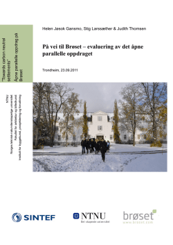 På vei til Brøset – evaluering av det åpne parallelle oppdraget