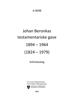 Johan Beronkas testamentariske gave 1894 – 1964