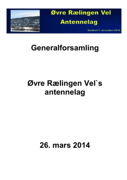 Generalforsamling Øvre Rælingen Vel`s antennelag 26. mars 2014