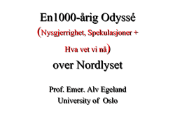 En1000-årig Odyssé over Nordlyset