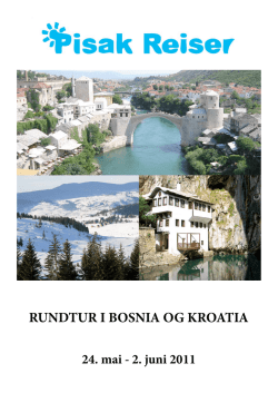 RUNDTUR I BOSNIA OG KROATIA