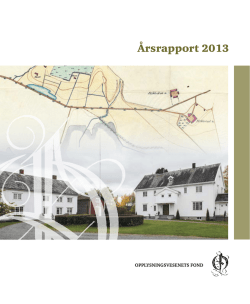 Årsrapport 2013 - Opplysningsvesenets fond
