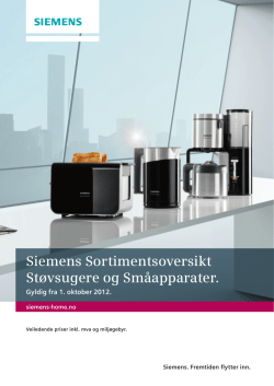 Siemens Sortimentsoversikt Støvsugere og Småapparater.