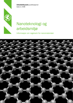 Nanoteknologi og arbeidsmiljø - Informasjon om