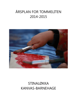 årsplan for tommeliten 2014-2015 stinaløkka kanvas