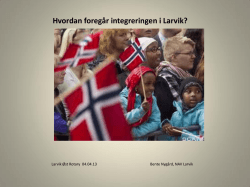 Hvordan foregår integreringen i Larvik?