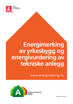 Energimerking av yrkesbygg og energivurdering