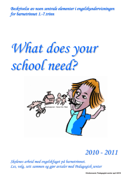 Engelsk 1.-7. What does your school need 2010-11.pdf