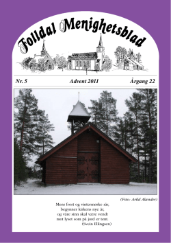 Nr. 5 Advent 2011 Årgang 22 - Folldal kirkelige fellesråd