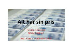 Håvard J. Russnes Bjarne Kjeldsen Mo i Rana 5. september 2012