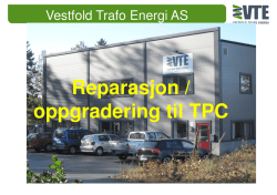 Oppgradering med TPC - Vestfold Trafo Energi AS