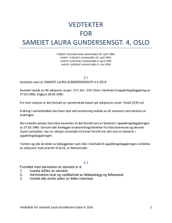 VEDTEKTER FOR SAMEIET LAURA GUNDERSENSGT. 4