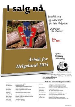 Lokalhistorie og kulturstoff fra hele Helgeland 200 sider rikt illustrert