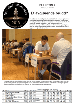 Bulletin 4 - Landsturneringen NM i sjakk 2013