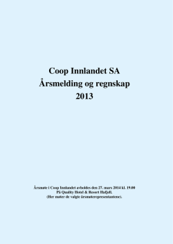 Coop Innlandet SA Årsmelding og regnskap 2013